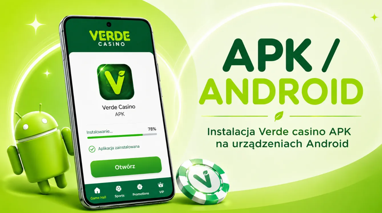 Instalacja Verde casino APK na urządzeniach Android
